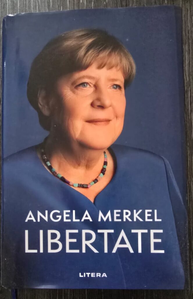 „Libertate. Amintiri 1954–2021” „Libertate. Amintiri 1954–2021”, Angela Merkel