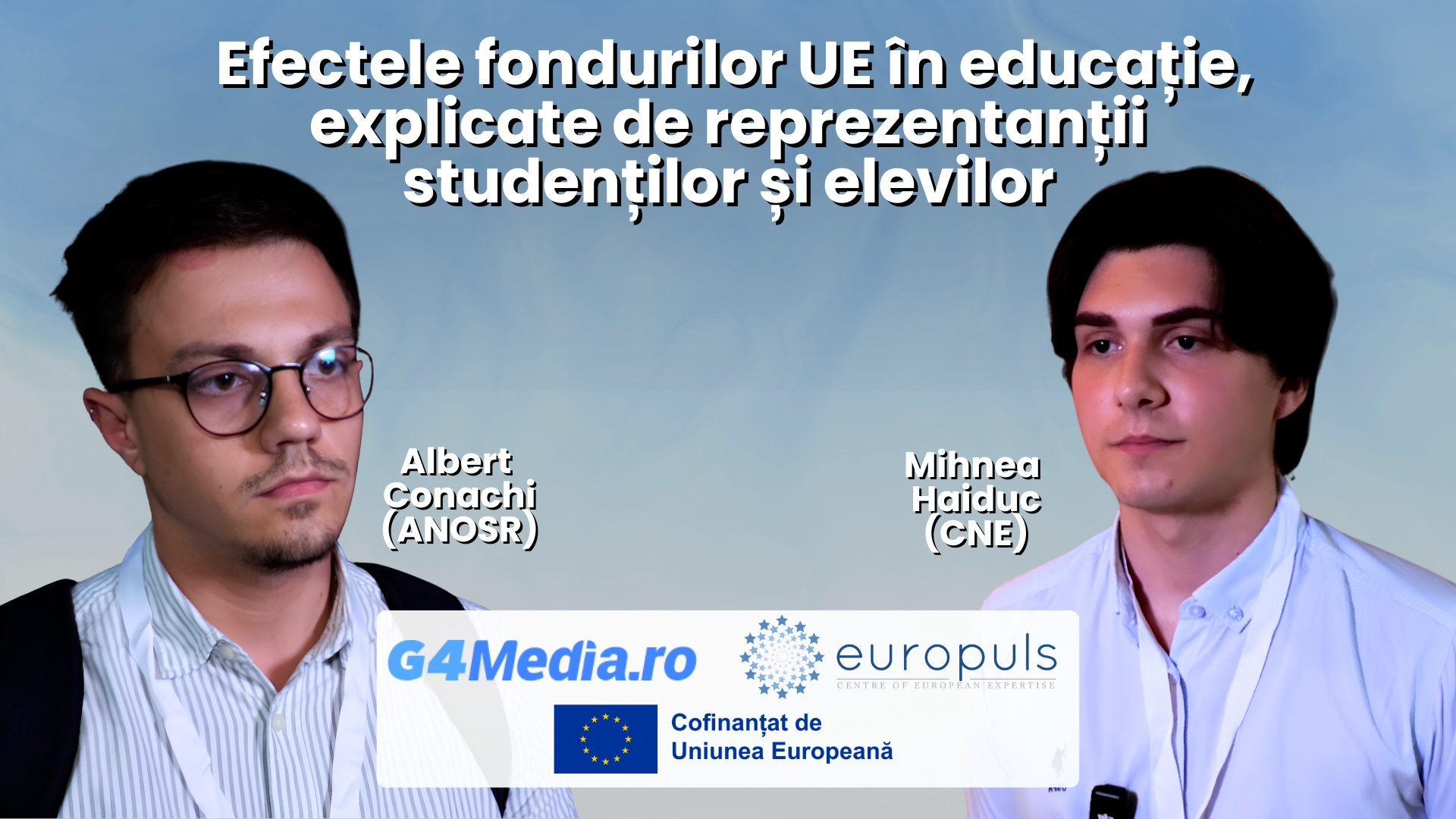 Efectele fondurilor UE în educație, explicate de reprezentanții studenților și elevilor: “Aceste efecte se resimt, chiar dacă ei nu conștientizează, în viața lor de zi cu zi”