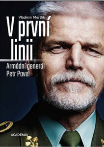 petr pavel, in prima linie